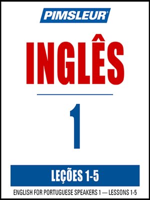 cover image of Pimsleur English for Portuguese (Brazilian) Speakers Level 1 Lessons 1-5